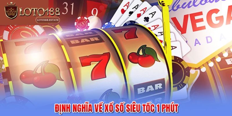 Xổ Số Siêu Tốc 1 Phút - Khám Phá Trò Chơi Nhanh 2026 2 Tìm hiểu về xổ số siêu tốc 1 phút