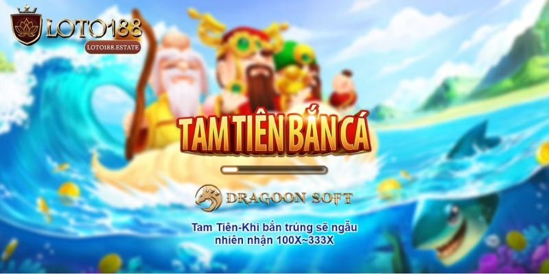 Tam Tiên Bắn Cá - Trải Nghiệm Game Săn Cá Hấp Dẫn 2026 2 Vài nét về siêu phẩm Tam Tiên Bắn Cá