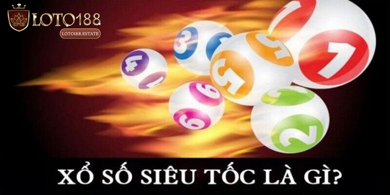 Xổ Số Siêu Tốc 2 Phút - Tổng Quan Trò Chơi Mới Nhất 2026 2 Tìm hiểu chi tiết về xổ số siêu tốc 2 phút